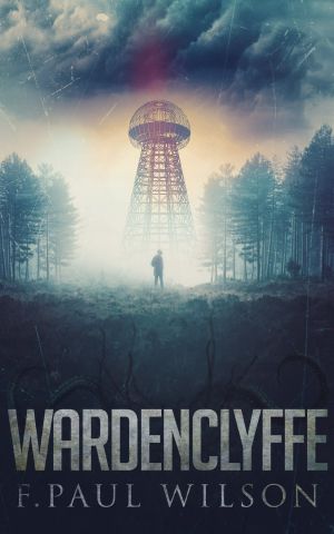 [The Secret History of the World 01] • Wardenclyffe